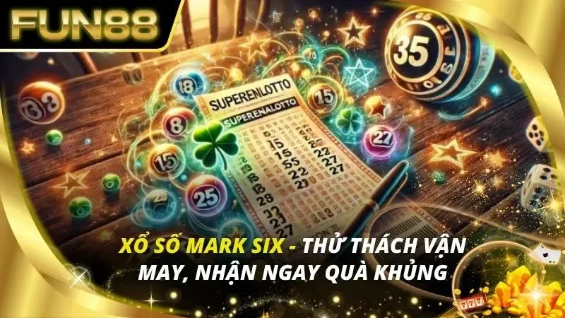 Xổ Số Mark Six